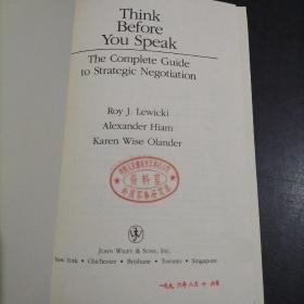 Think Before You Speak: A Complete Guide to Strategic Negotiatio（精装）