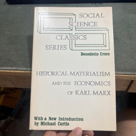 Historical Materialism and the Economics of Karl Marx (Social Science Classics)历史唯物主义和卡尔·马克思的经济学（社会科学经典）