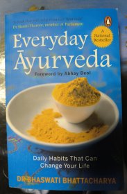 Everyday Ayurveda Daily Habits That Can Change Your Life