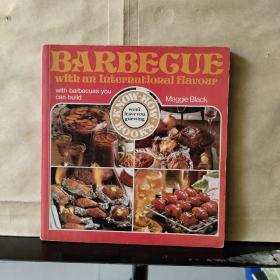 BARBEGUE ——with an International flavour