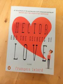 Hector and the Secrets of Love：A Novel