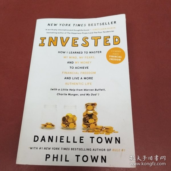 Invested How I Learned to Master My Mind, My Fears, and My Money to Achieve Financial Freedom and Live a More Authentic Life (with a Little Help from Warren Buffet, Charlie Munger, and My Dad