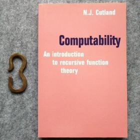 Computability：An Introduction to Recursive Function Theory 可计算性：递归函数理论导引