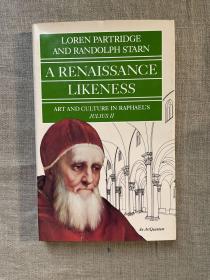 A Renaissance Likeness: Art and Culture in Raphael's 