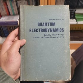 Selected Papers on Quantum Electrodynamics 量子电动力学论文选集 Julian Schwinger