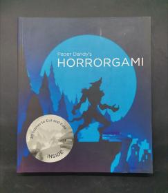 （进口英文原版）Paper Dandy's Horrorgami 折纸大师的恐怖折纸：20个恐怖场景的剪切与折叠