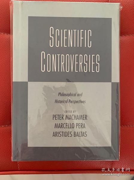 Scientific Controversies: Philosophical and Historical Perspectives （科学争论：哲学与历史的观点）研究文集