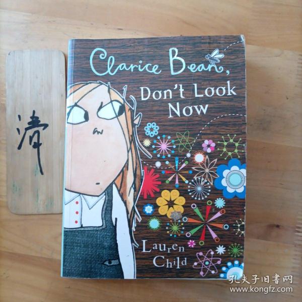 Clarice Bean: Clarice Bean, Don't Look Now小豆芽：现在别看（《查理和劳拉》姊妹篇）