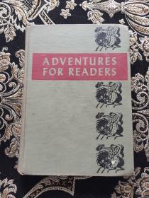 ADVENTURES FOR READDERS 读者的冒险