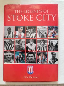 The Legends of Stoke City 英格兰斯托克城足球俱乐部传奇 —— Tony Matthews 【英文原版 精装】