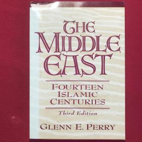 The Middle East: Fourteen Islamic Centuries, Third Edition