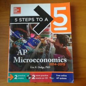 5 Steps to a 5 AP Microeconomics with CD-ROM, 2014-2015 Edition  AP微观经济（有光盘）【 正版品新 现本实拍 】