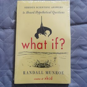 What If? (International edition) Serious Scient 那些古怪又让人忧心的问题 英文原版
