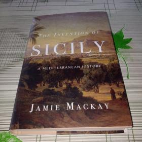 The Invention of Sicily: A Mediterranean History