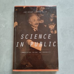 Science in Public：Communication, Culture, and Credibility