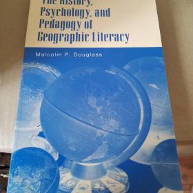 the history,psychology,and pedagogy of geographic literacy