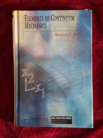 Elements of Continuum Mechanics (Aiaa Education Series) 连续介质力学要素
