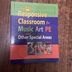 responsive classroom for music art pe and other special  areas