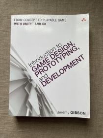 Introduction to Game Design, Prototyping, and Development: From Concept to Playable Game with Unity and C# 游戏设计、原型与开发：基于Unity与C#从构思到实现【英文版，约16开本厚册】裸书1.5公斤重