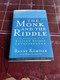 The Monk and the Riddle : The Education of a Silicon Valley Entrepreneur