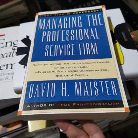 Managing The Professional Service Firm