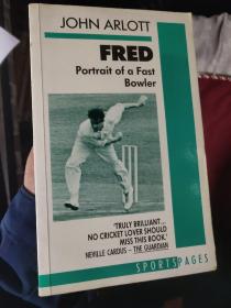 FRED, PORTRAIT OF A FAST BOWLER