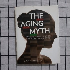 TheAgingMyth:UnlockingtheMysteriesofLookingandFeelingYoung