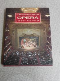 A BEGINNER"S GUIDE OPERA JERRY NICHOLA