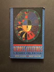 （英文原版）Across Cultures: A Reader for Writers  fourth Edition  跨文化：作家的读者