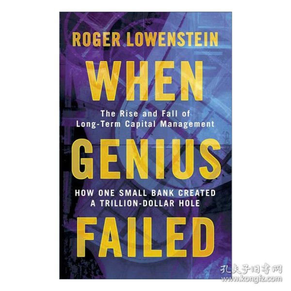 When Genius Failed：The Rise and Fall of Long Term Capital Management