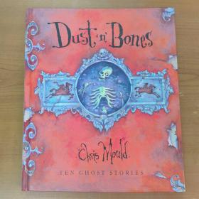 TEN GHOST STORIES（Dust‘n’Bones）