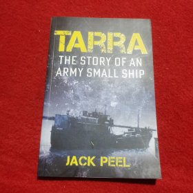 Tarra: The story of an Army small ship（英文原版）