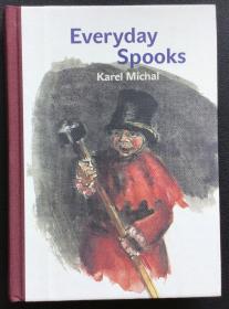 Karel Michal《Everyday Spooks》