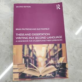 英文原版 Thesis and Dissertation Writing in a Second Language: A Handbook for Students and their Supervisors