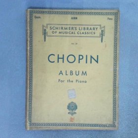 CHOPIN ALBUM FOR THE PIANO 肖邦钢琴专辑