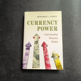 Currency Power：Understanding Monetary Rivalry