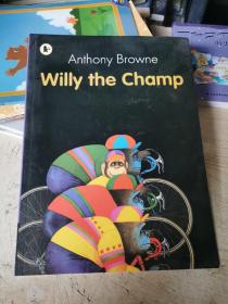 Anthony Browne
 Willy the Champ