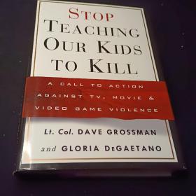 Stop Teaching Our Kids to Kill: A Call to Action