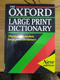 12开英文版 THE OXFORD LARGE PRINT DICTIONARY 牛津大词典(New edition)