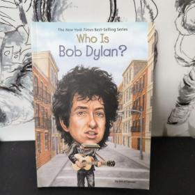 Who Is Bob Dylan? (Who Was...?) 鲍勃·迪伦是谁？