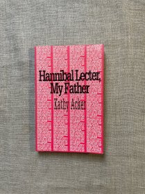 Hannibal Lecter, My Father 凯西·阿克小说选【英文版，36开】