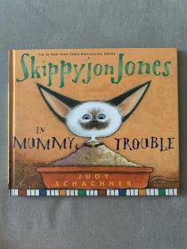 Skippyjon Jones in Mummy Trouble