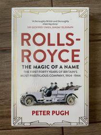 ROLLY-ROYCE THE MAGIC OF A NAME