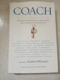 Coach: 25 Writers Reflect on People Who Made a Difference