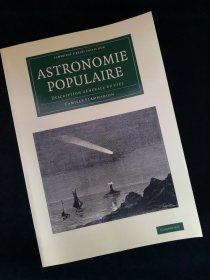 【BOOK LOVERS专享635元】Astronomie populaire 大众天文学 剑桥大学版 法语法文原版 超大超大开本 非轻型纸 含丰富插图 高阶学术版本