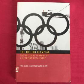 The Beijing Olympiad：The Political Economy of a Sporting Mega-Event