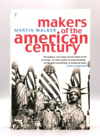 《美国世纪的创造者：人物志》 Makers of the American Century by Martin Walker（美国史）英文原版书