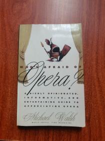 Who's Afraid of Opera?