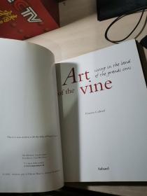 Art of the Vine: Living in the Land of the Grands Crus（英文原版，葡萄树艺术：生活在大峡谷的土地上）