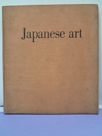 《日本艺术 japanese art》英文版 12开布面精装 1967年出版